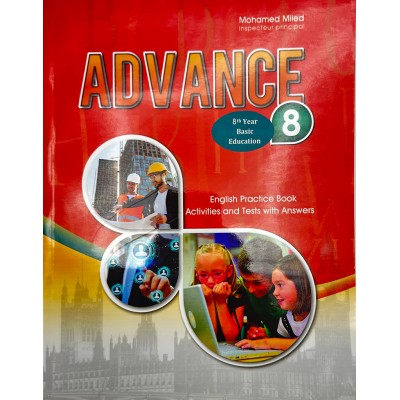 ADVANCE - English Practice Book - 8éme, college parascolaire prix tunisie