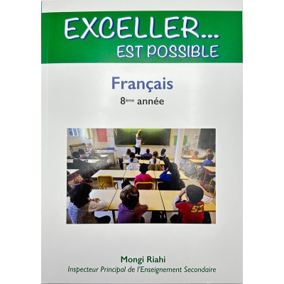 Exceller...Est Possible - Français - 8ème De Base, college parascolaire prix tunisie