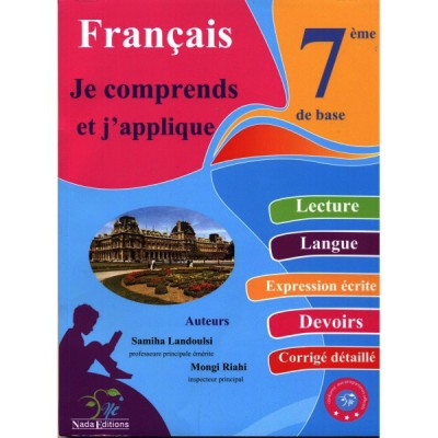 Je comprends et j'applique - Français - 7ème année, college parascolaire prix tunisie