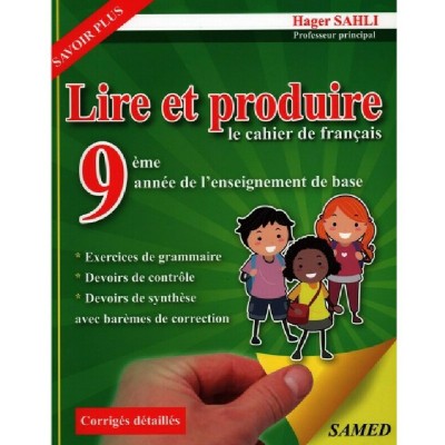 Lire et produire le cahier de français - 9ème, college parascolaire prix tunisie