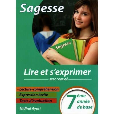 Sagesse - lire et s'exprimer - 7ème année de base, college parascolaire prix tunisie
