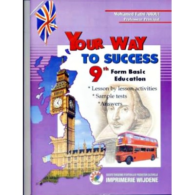 Success Basic 9 Your Way TO SUCCESS - 9th form basic, | Oneaday