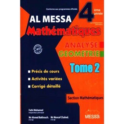 AL MESSA - MATHEMATIQUES - 4EME SC/MATH TOME2, lycee parascolaire prix tunisie
