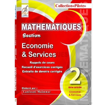 Collection Pilote Mathématiques - 2éme Economie & Service, lycee parascolaire prix tunisie