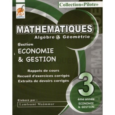 Collection Pilote Mathématiques - 3ème Economie & Gestion, lycee parascolaire prix tunisie