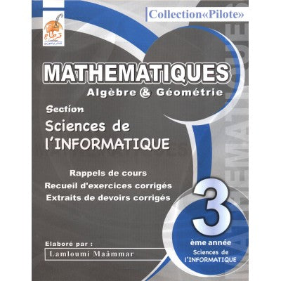 Collection Pilote Mathématiques - 3ème Informatique, lycee parascolaire prix tunisie