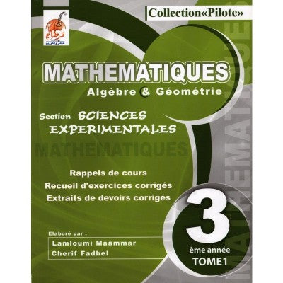 Collection Pilote Mathématiques - 3ème Sciences Tome 1, lycee parascolaire prix tunisie