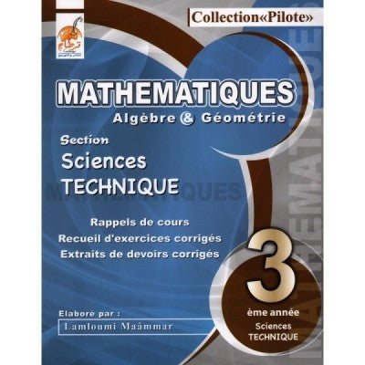 Collection Pilote Mathématiques - 3ème Techniques, lycee parascolaire prix tunisie