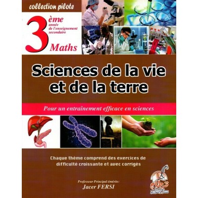 Collection Pilote Sciences De la Vie et De la Terre - 3éme Maths, lycee parascolaire prix tunisie