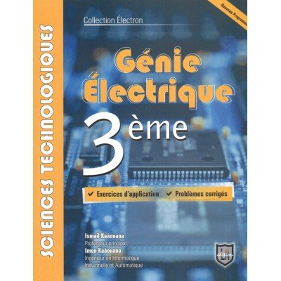 GENIE ELECTRIQUE 3EME SCIENCES TECHNOLOGIQUES, lycee parascolaire prix tunisie