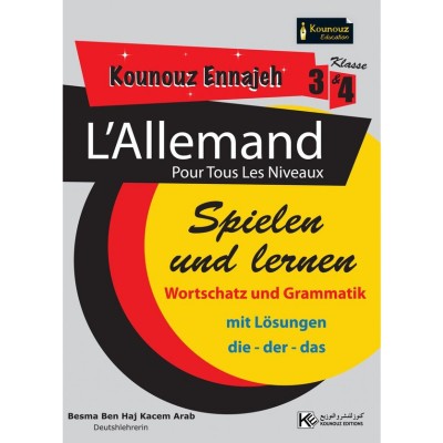 Kounouz Ennajeh 3 & 4 Klasse - SPIELEN UND LERNEN, lycee parascolaire prix tunisie
