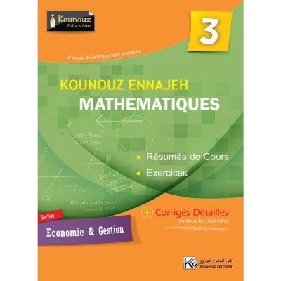 Kounouz Ennajeh - Mathématiques 3ème Economie & Gestion, lycee parascolaire prix tunisie