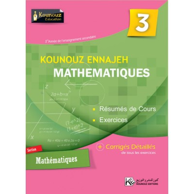 Kounouz Ennajeh - Mathématiques 3ème Maths, lycee parascolaire prix tunisie