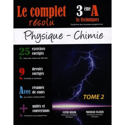 Le Complet résolu - Physique Chimie -3 ème Sc Techniques Tome 2, lycee parascolaire prix tunisie