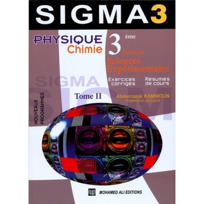 SIGMA 3 - Physique Chimie - Sc Sciences Tome 2, lycee parascolaire prix tunisie