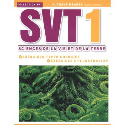 SVT 1 - Sciences de la vie et de la terre, lycee parascolaire prix tunisie