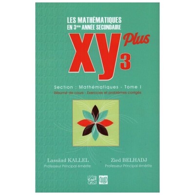 XY Plus 3éme Mathématiques Tome 1, lycee parascolaire prix tunisie
